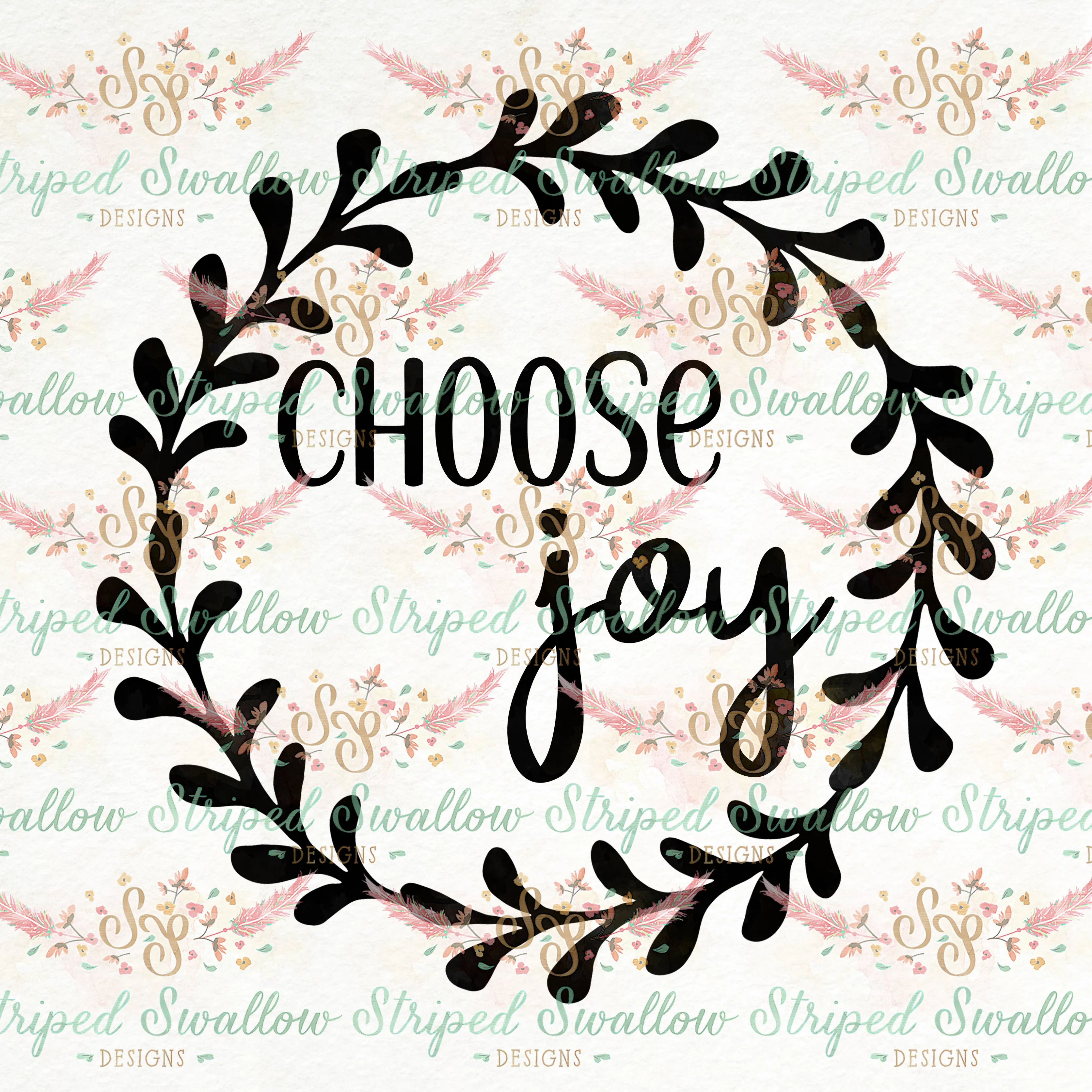 Choose Joy Digital Cut File