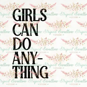 Girls Can Do Anything Digital Cut File