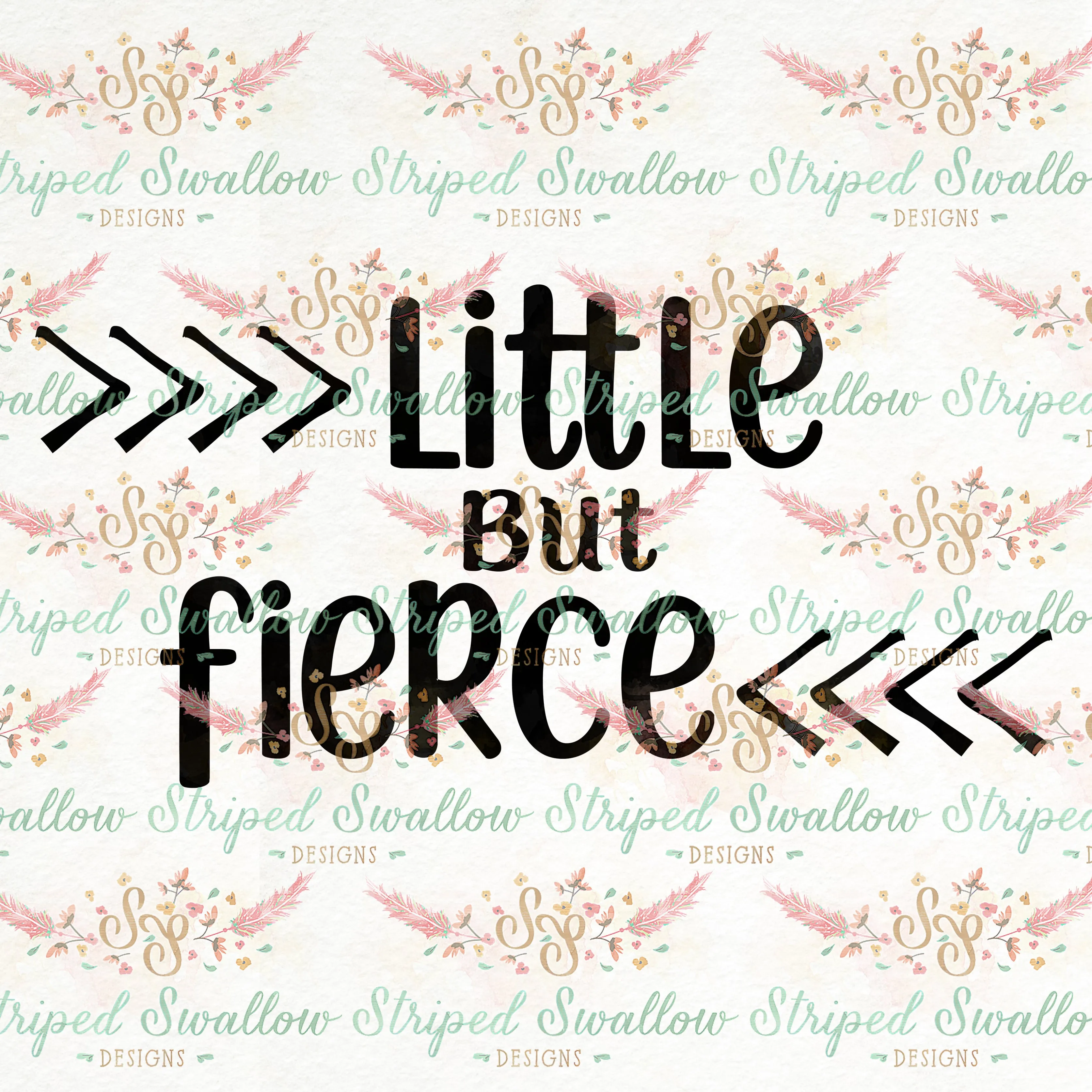 Little But Fierce Digital Cut File