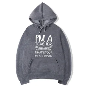 Men's Autumn Casual Fleece I’m A Teacher Funny Fitness Outfit